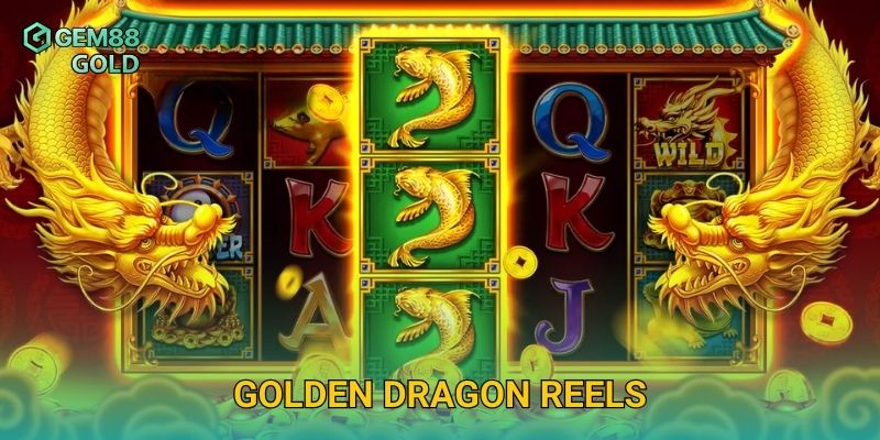 Golden Dragon Reels Và Bí Quyết Săn Thưởng Rồng Vàng Cực Đỉnh 25 Golden Dragon Reels Gem88 Và Bí Quyết Săn Thưởng Rồng Vàng Cực Đỉnh