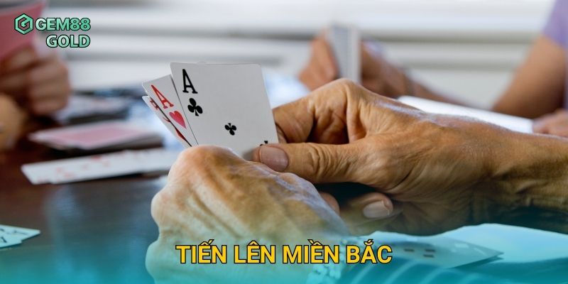 Tiến Lên Miền Bắc Gem88 Và Chiến Lược Đánh Bài Thắng Lớn Dễ Dàng 19 Tiến Lên Miền Bắc Gem88 Và Chiến Lược Đánh Bài Thắng Lớn Dễ Dàng