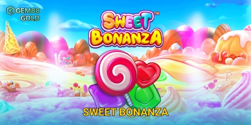 Sweet Bonanza Gem88 Và Chiến Thuật Quay Slot Nổ Hũ Hiệu Quả 1 Sweet Bonanza Gem88 Và Chiến Thuật Quay Slot Nổ Hũ Hiệu Quả