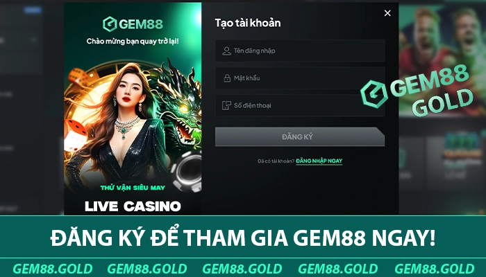 Cách đăng ký tài khoản GEM88